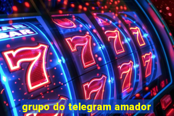 grupo do telegram amador