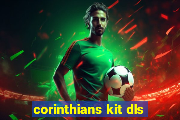 corinthians kit dls