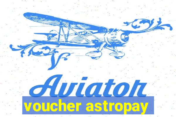 voucher astropay