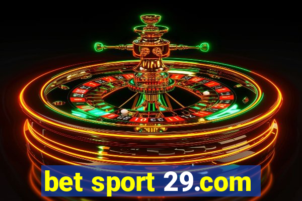 bet sport 29.com