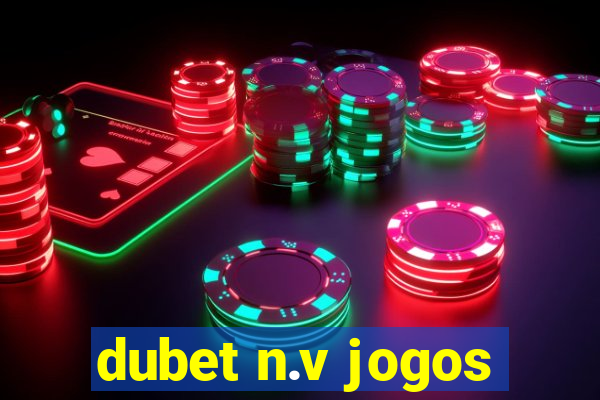 dubet n.v jogos