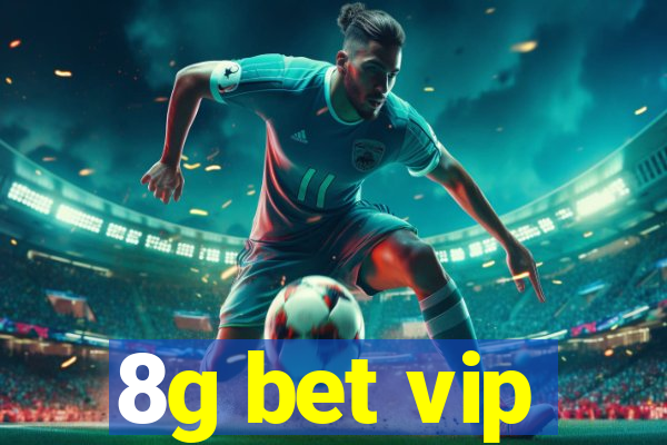 8g bet vip