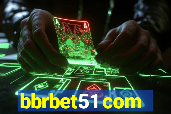 bbrbet51 com