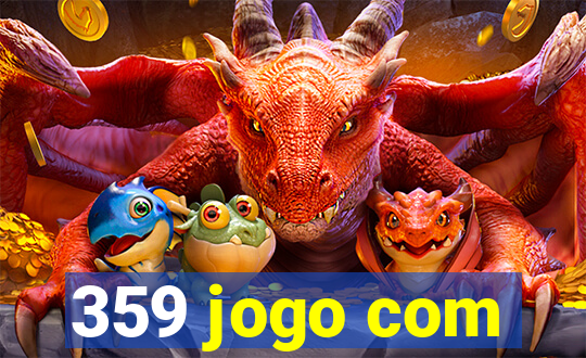 359 jogo com