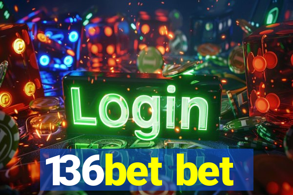 136bet bet