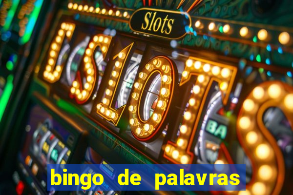 bingo de palavras 3 ano