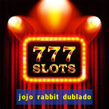 jojo rabbit dublado assistir online