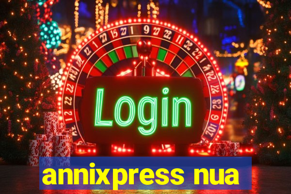 annixpress nua