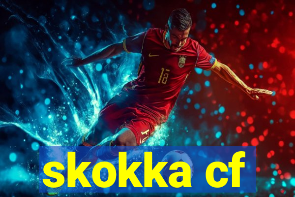 skokka cf