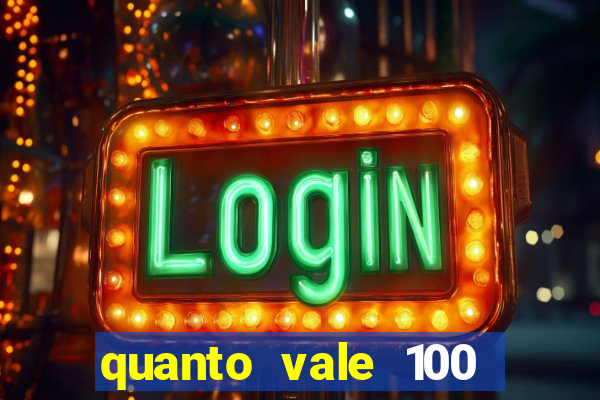 quanto vale 100 pesos em real