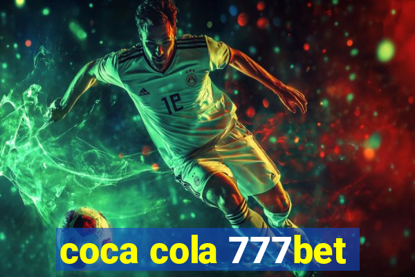 coca cola 777bet