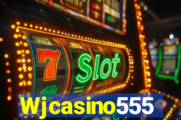 Wjcasino555