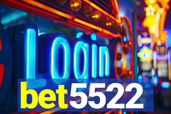 bet5522