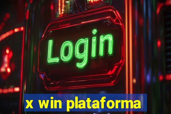 x win plataforma