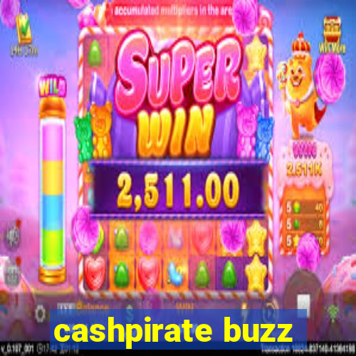 cashpirate buzz