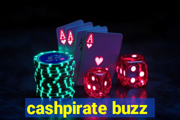 cashpirate buzz