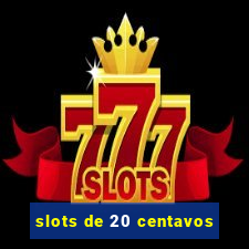 slots de 20 centavos