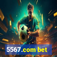 5567.com bet