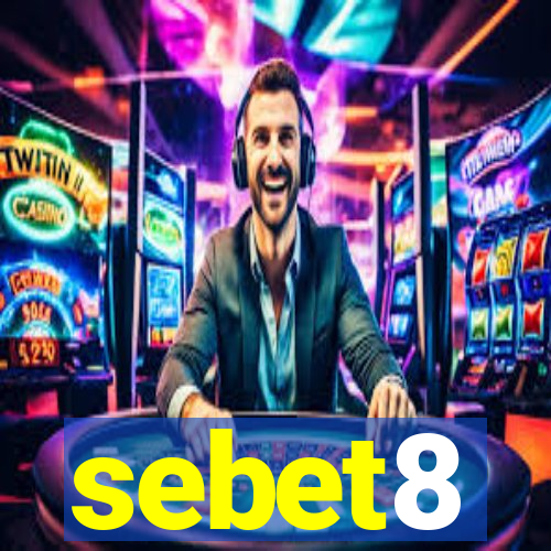 sebet8