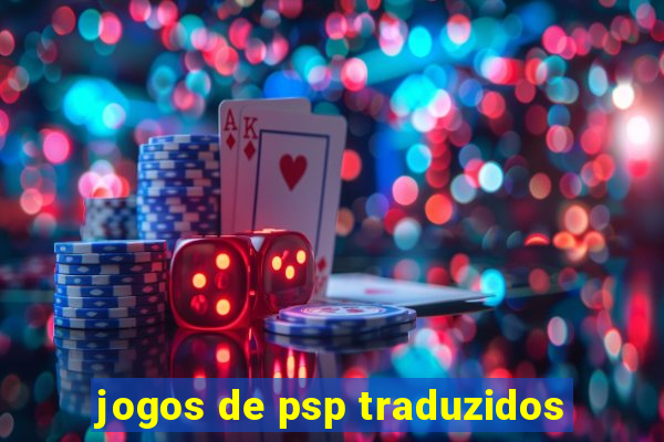 jogos de psp traduzidos