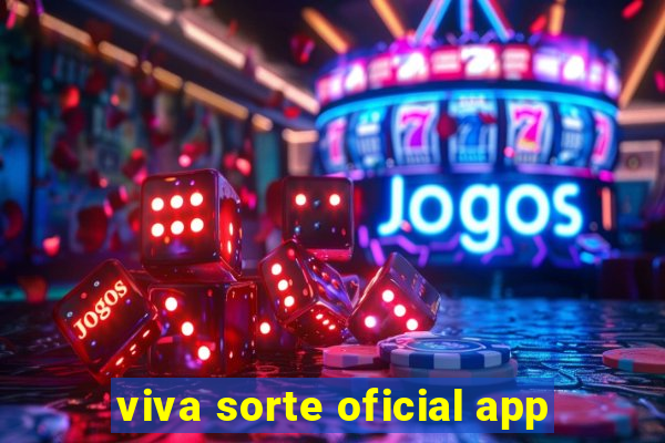 viva sorte oficial app