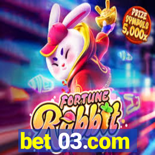 bet 03.com