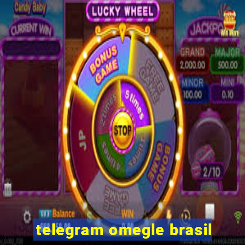 telegram omegle brasil