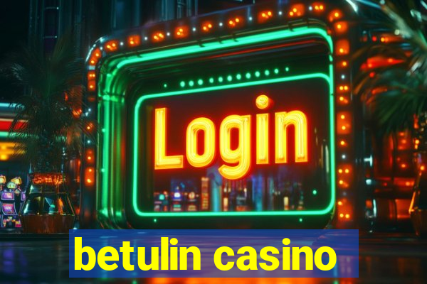 betulin casino