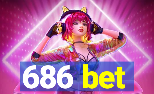 686 bet