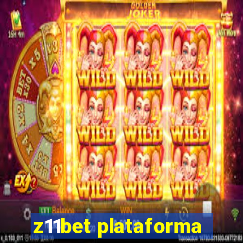 z11bet plataforma