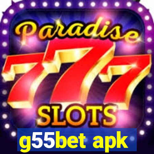 g55bet apk