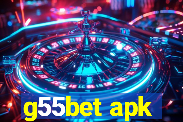 g55bet apk