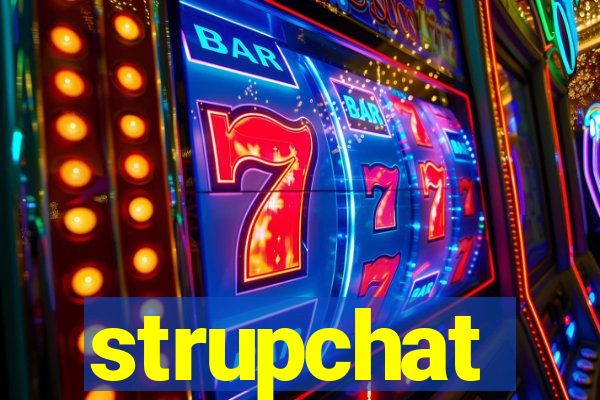 strupchat