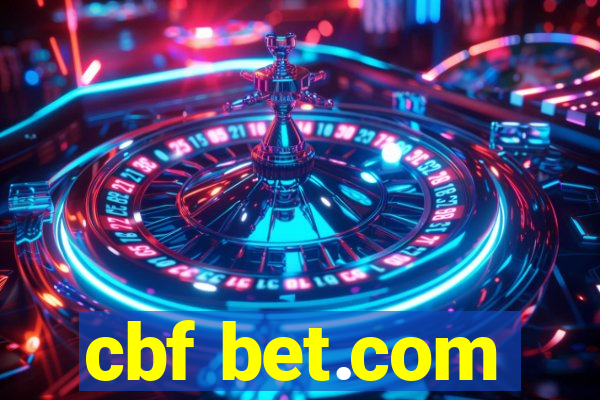 cbf bet.com