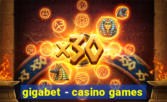 gigabet - casino games