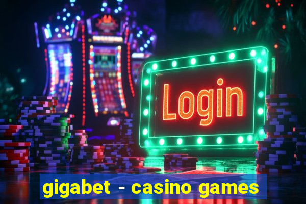 gigabet - casino games