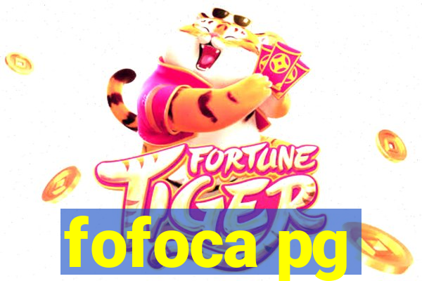 fofoca pg