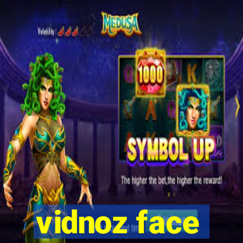 vidnoz face