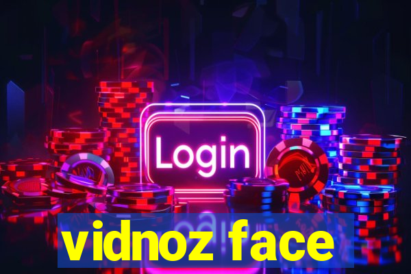 vidnoz face