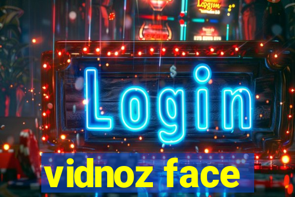 vidnoz face