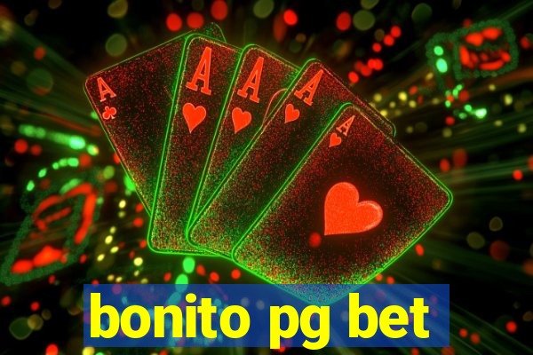 bonito pg bet