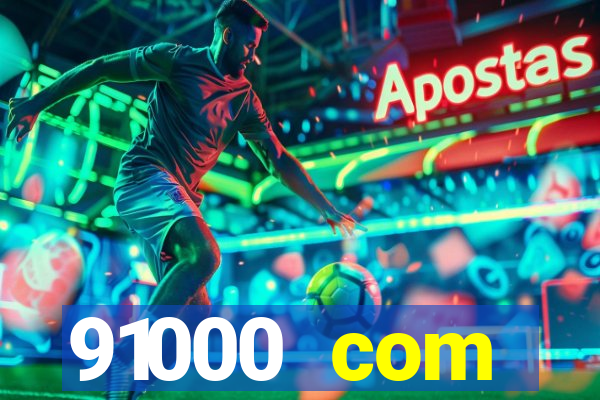 91000 com plataforma de jogos