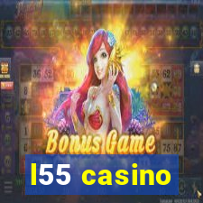 l55 casino