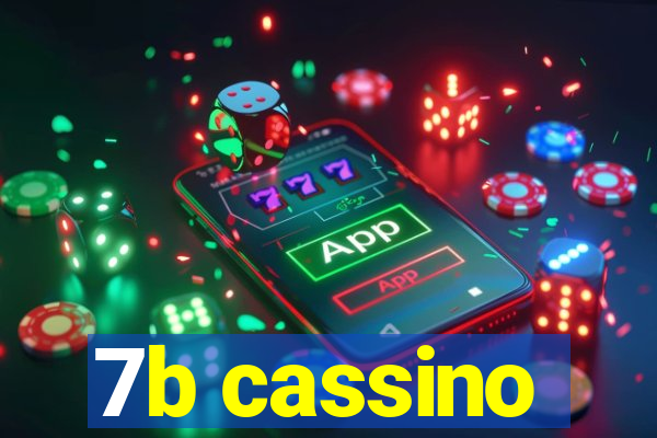 7b cassino