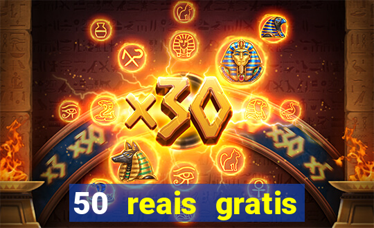 50 reais gratis para apostar