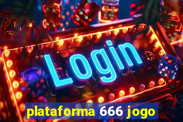 plataforma 666 jogo