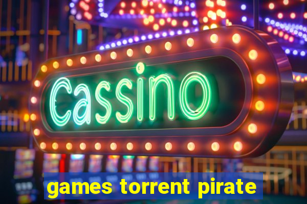 games torrent pirate