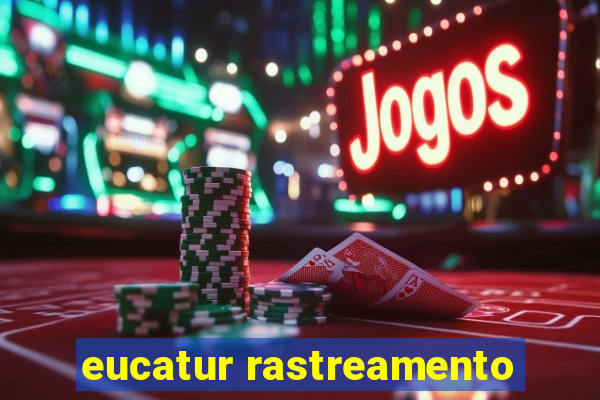 eucatur rastreamento