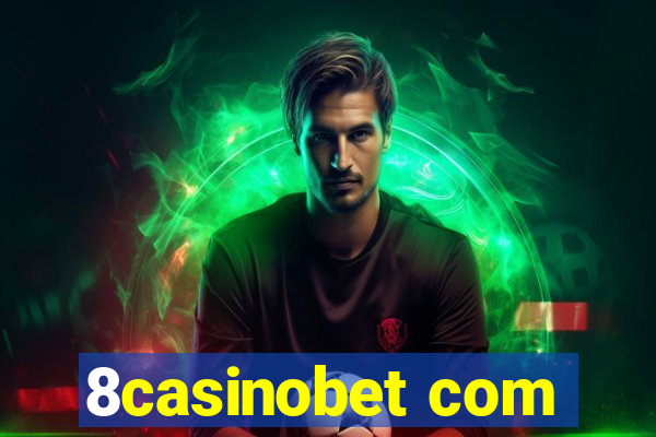 8casinobet com