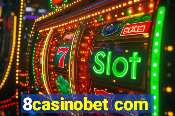 8casinobet com